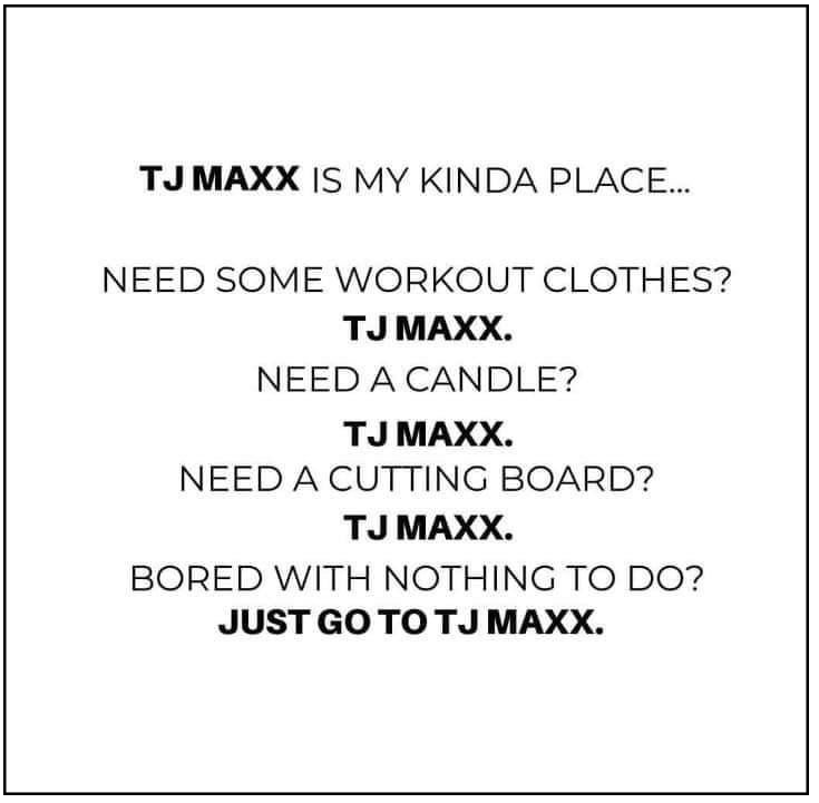 Go to TJ Maxx Border